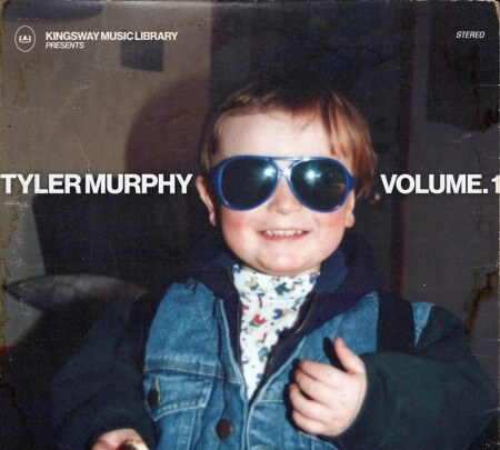 Kingsway Music Library Tyler Murphy Vol.1 (Compositions) WAV